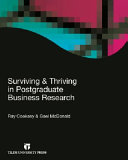 Surviving and thriving in postgraduate research /