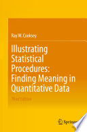 Illustrating Statistical Procedures: Finding Meaning in Quantitative Data  /