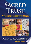 Sacred trust : a children's education bill of rights /