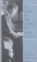 A guide to the Cantos of Ezra Pound /