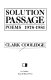 Solution passage : poems, 1978-1981 /