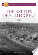 The battles of Bullecourt 1917 /