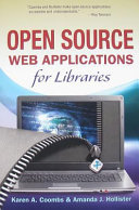 Open source Web applications for libraries /
