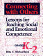 Connecting with others : lessons for teaching social and emotional competence /