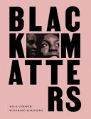 Black matters /
