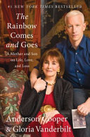 The rainbow comes and goes : a mother and son on life, love, and loss /