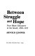 Between struggle and hope : four black educators in the South, 1894-1915 /