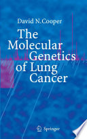 The molecular genetics of lung cancer /