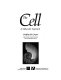 The cell : a molecular approach /