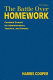The battle over homework : common ground for administrators, teachers, and parents /