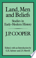 Land, men, and beliefs : studies in early-modern history /