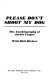 Please don't shoot my dog : the autobiography of Jackie Cooper /