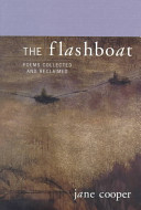 The flashboat : poems collected and reclaimed /
