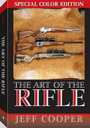 The art of the rifle /