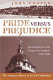 Pride versus prejudice : Jewish doctors and lawyers in England, 1890-1990 /