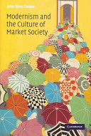 Modernism and the culture of market society /