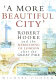 A more beautiful city : Robert Hooke and the rebuilding of London after the great fire /