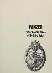 Panzer : the armoured force of the Third Reich /