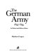 The German Army, 1933-1945 : its political and military failure /