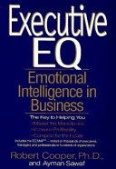 Executive EQ : emotional intelligence in leadership and organizations /