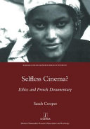 Selfless cinema? : ethics and French documentary /