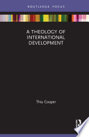 A theology of international development /