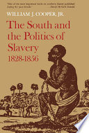 The South and the politics of slavery, 1828-1856 /