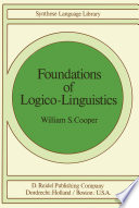 Foundations of Logico-Linguistics : a Unified Theory of Information, Language, and Logic /