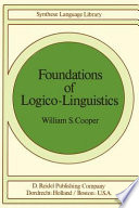 Foundations of logico-linguistics : a unified theory of information, language, and logic /