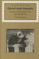 Classical Arabic biography : the heirs of the prophets in the age of al-Maʼmūn /