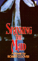 Spanking the maid : a novel /