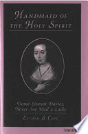 Handmaid of the Holy Spirit : Dame Eleanor Davies, never soe mad a ladie /