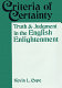 Criteria of certainty : truth and judgment in the English Enlightenment /