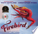 Firebird : ballerina Misty Copeland shows a young girl how to dance like the firebrid /