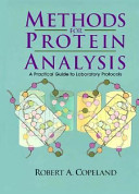 Methods for protein analysis : a practical guide to laboratory protocols /