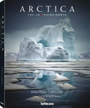 Arctica : the vanishing North /