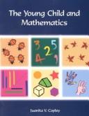 The young child and mathematics /