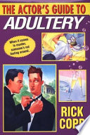 The actors guide to adultery /