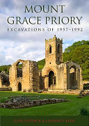 Mount Grace Priory : excavations of 1957-1992 /