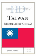 Historical dictionary of Taiwan (Republic of China) /