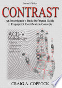 Contrast : an investigator's basic reference guide to fingerprint identification concepts /