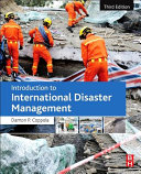 Introduction to international disaster management /