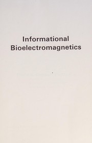 Informational bioelectromagnetics /