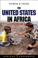 The United States in Africa : Bush policy and beyond /