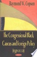 The Congressional Black Caucus and foreign policy /