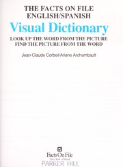 The Facts on File Spanish/English visual dictionary : look up the word from the picture, find the picture from the word /