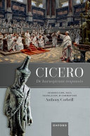 Cicero, De haruspicum responsis : introduction, text, translation, and commentary /