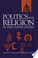 Politics and religion in the United States /