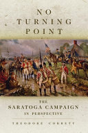 No turning point : the Saratoga campaign in perspective /