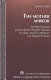 The mother mirror : self-representation and the mother-daughter relation in Colette, Simone de Beauvoir, and Marguerite Duras /